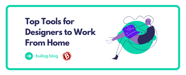 Top tools for designers to work from home
